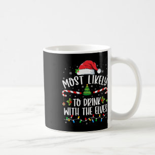 Taza De Café Es Muy Probable Que Beba Con El Elfos Bebiendo C