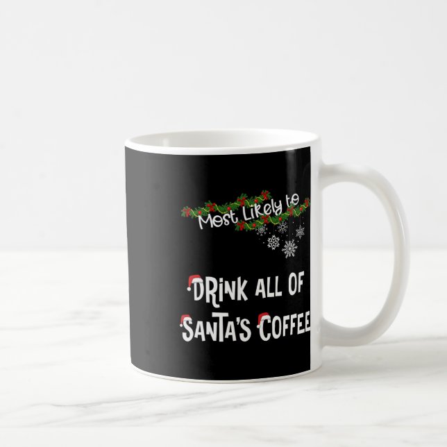 Taza De Café Es Muy Probable Que Beba Todo El Café De Santa (Derecha)