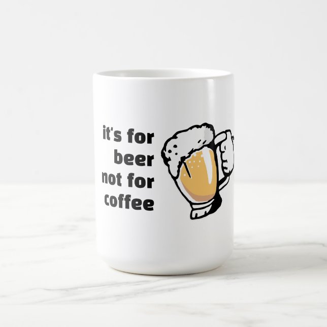 Taza De Café Es para la cerveza no para el café divertido (Centro)