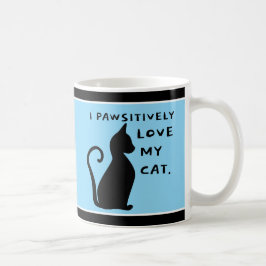Taza De Café ¡Es Pawsome! La diversión del gato Lover