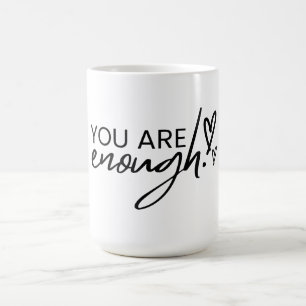 Taza De Café Es Suficiente Cita Positiva Inspiradora