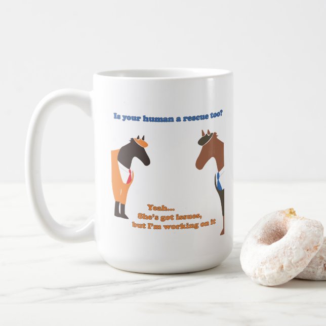 Taza De Café ¿Es Tu Humano Un Rescate? Mug. de 15 oz (Con donut)