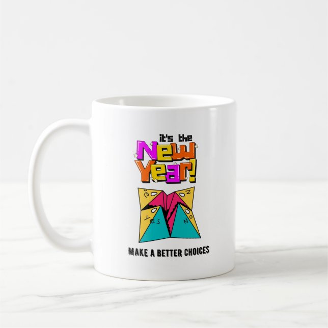 Taza De Café Es un año nuevo, elige mejor (Izquierda)