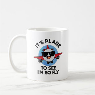 Taza De Café Es un avión para ver que soy un avión tan divertid