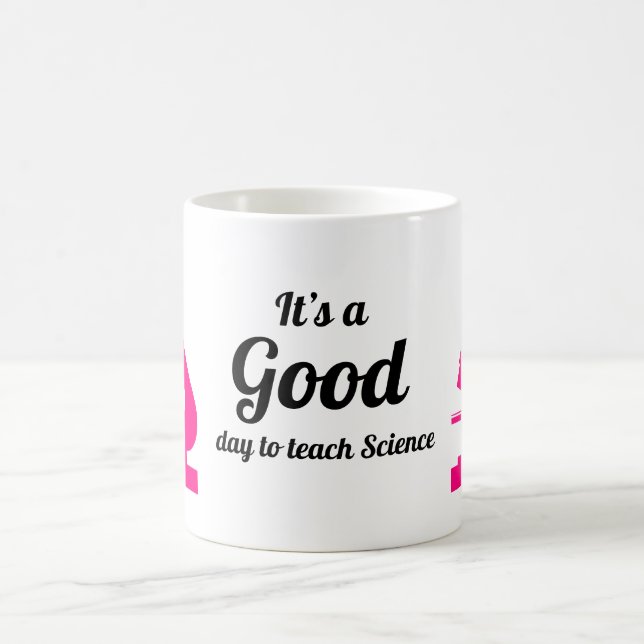 Taza De Café Es un buen día para enseñar ciencia café (Centro)