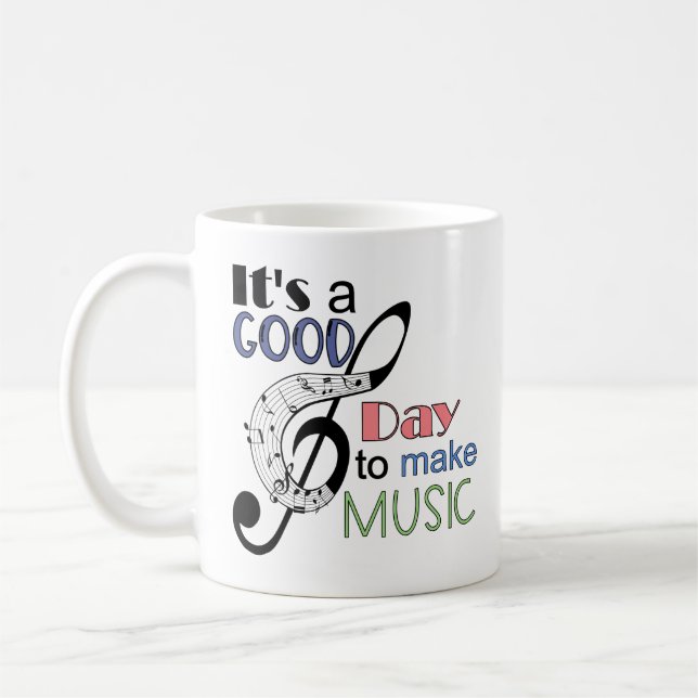 Taza De Café Es un buen día para hacer música (Izquierda)