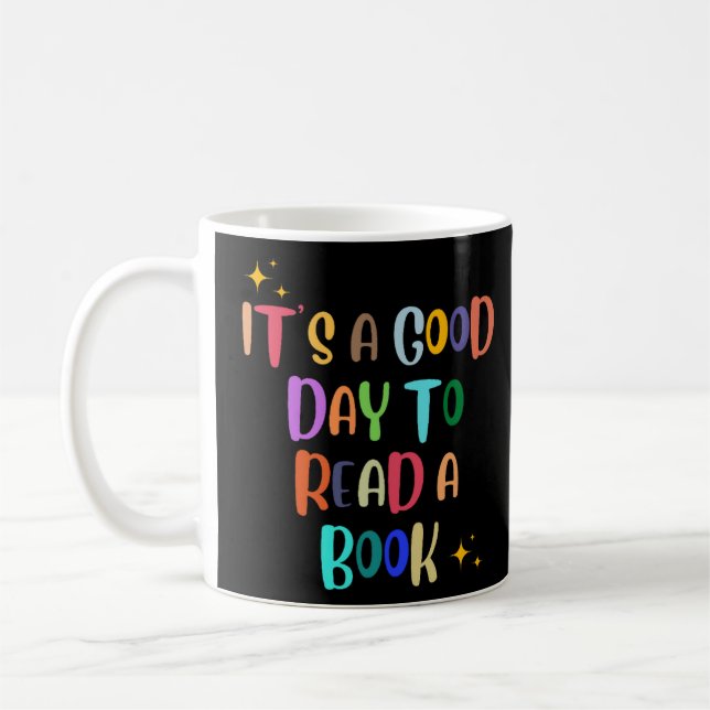 Taza De Café Es un buen día para leer un libro - Lover Tee (Izquierda)