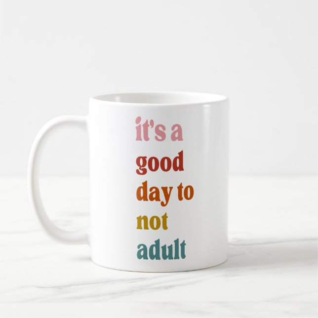 Taza De Café Es un buen día para no adultos (Izquierda)
