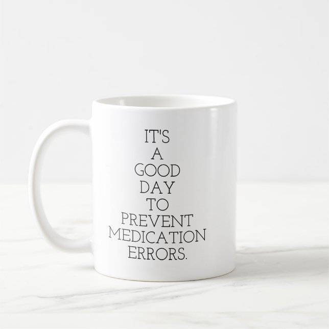 Taza De Café Es un buen día para prevenir errores de la (Izquierda)