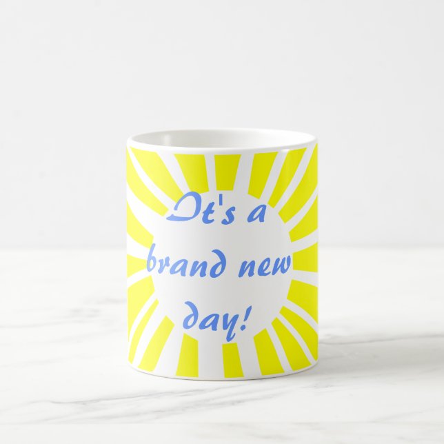Taza De Café ¡Es un día a estrenar! (Centro)