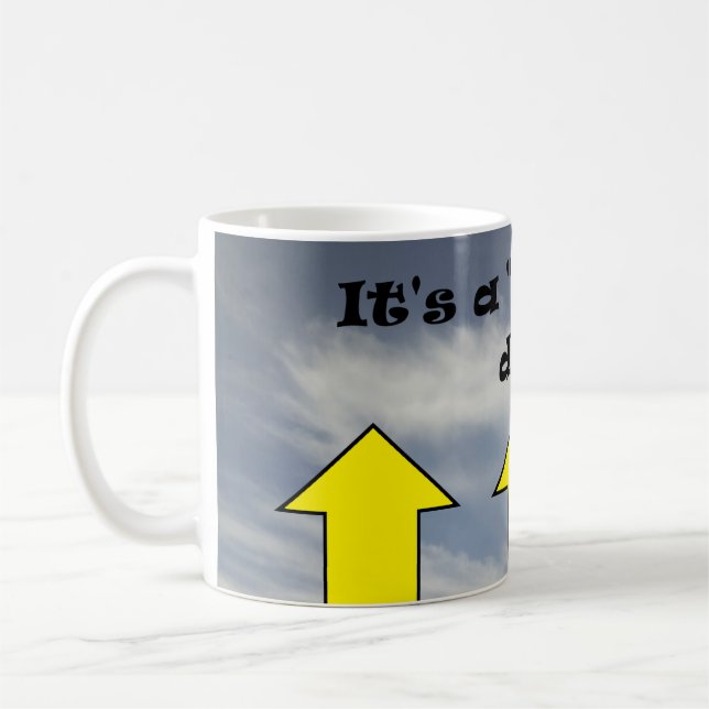 Taza De Café ¡Es un día "medio lleno"! (Izquierda)