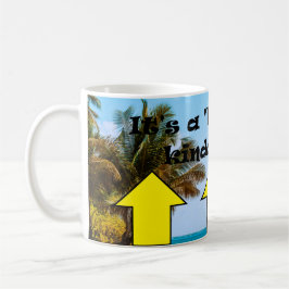 Taza De Café ¡Es un día "medio lleno"!