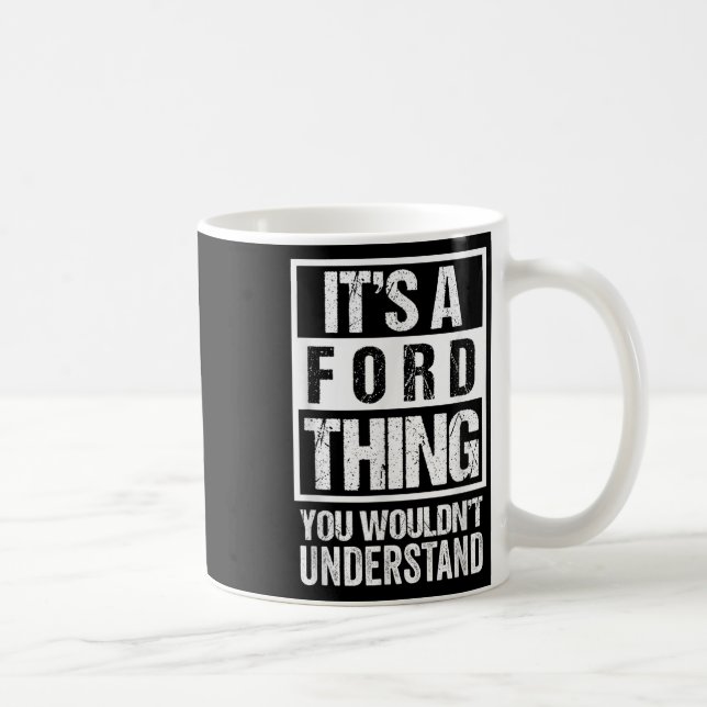 Taza De Café Es Un Ford Que No Entiendes - Familia N (Derecha)