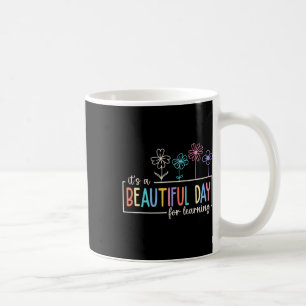 Taza De Café Es Un Hermoso Día Para Aprender Profesor Alumnos