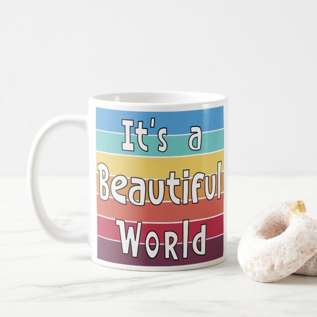 Taza De Café Es un mundo hermoso (Con donut)