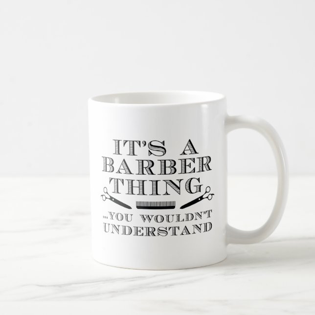 Taza De Café Es una cosa de barbero (Derecha)