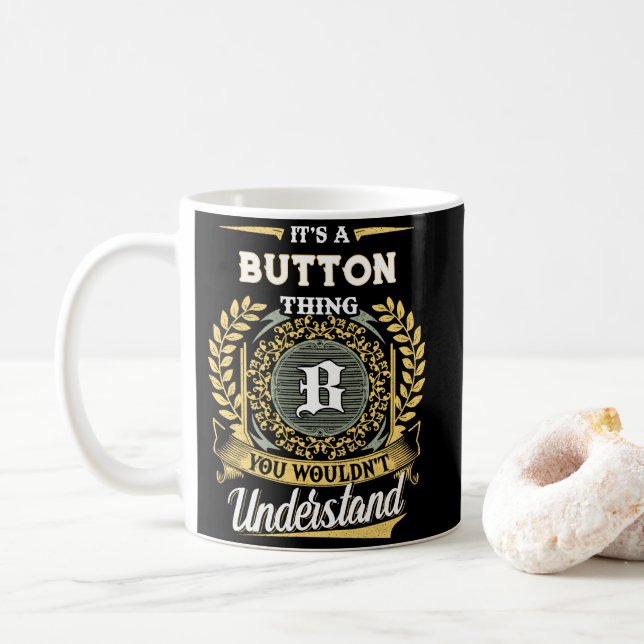 Taza De Café Es una Cosa de BUTTON que no entenderías (Con donut)