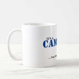 Taza De Café ¡Es UNA COSA de CAMPBELL! Usted no entendería