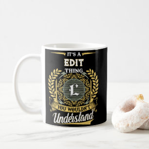 Taza De Café Es una Cosa de L que No Entenderías