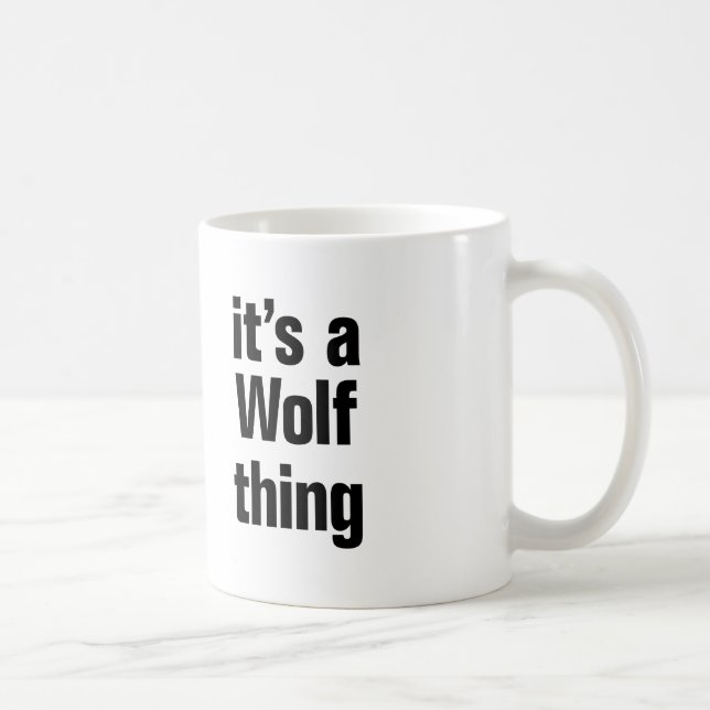 Taza De Café es una cosa de lobos (Derecha)