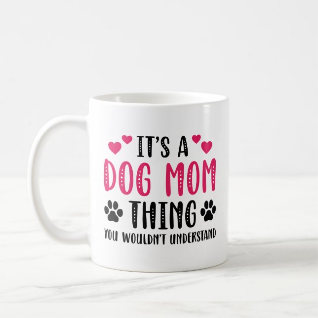 Taza De Café Es una cosa de mamá de perro (Izquierda)