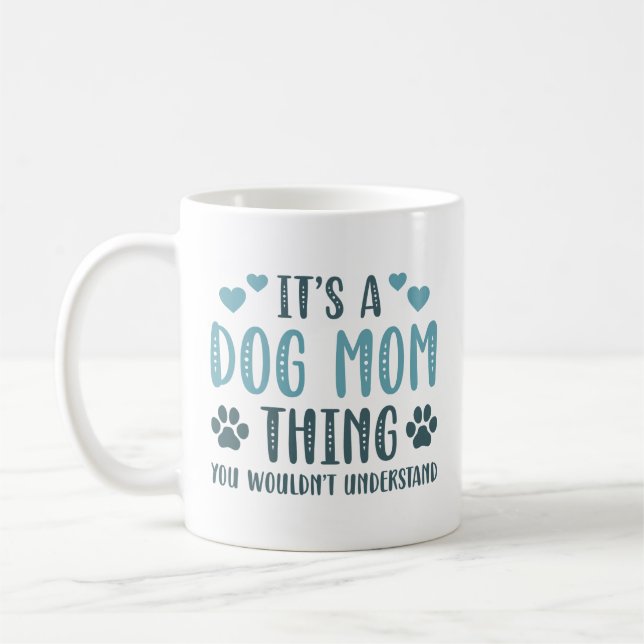 Taza De Café Es una cosa de mamá de perro (Izquierda)