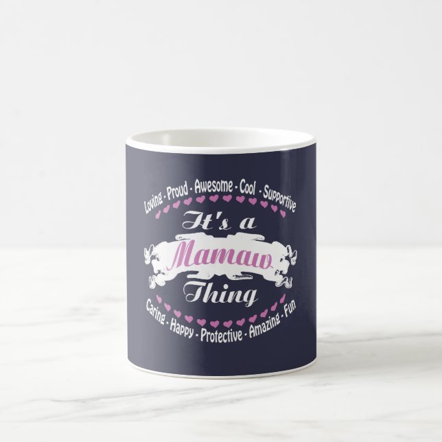 Taza De Café Es una cosa de Mamaw (Centro)