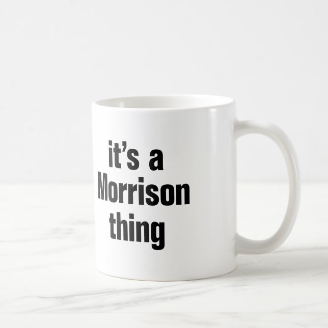 Taza De Café es una cosa de morrison (Derecha)