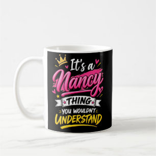 Taza De Café Es una Cosa de Nancy que No Entenderías