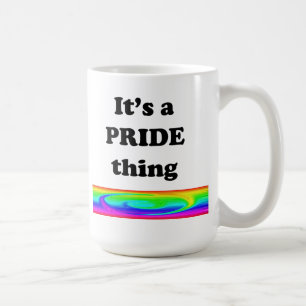 Taza De Café Es Una Cosa De Orgullo