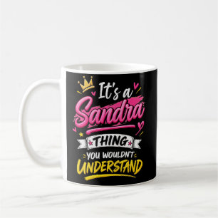 Taza De Café Es una Cosa de Sandra que No Entenderías