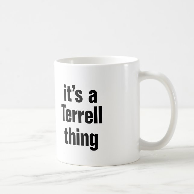 Taza De Café es una cosa de terrell (Derecha)