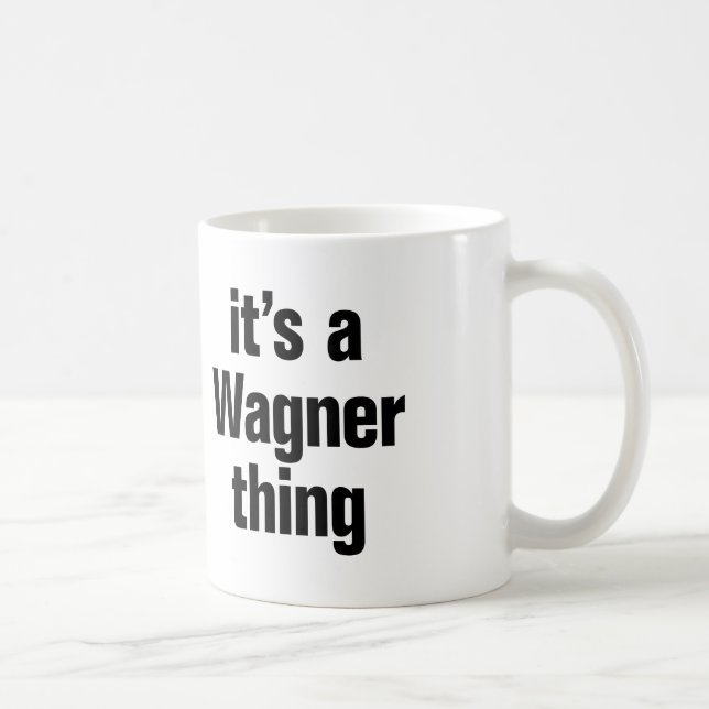Taza De Café es una cosa de wagner (Derecha)