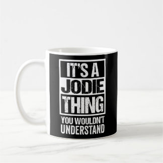 Taza De Café Es Una Cosa Jodie Que No Entiendes Primero.