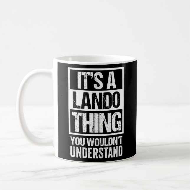 Taza De Café Es Una Cosa Lando Que No Entiendes Primero. (Izquierda)