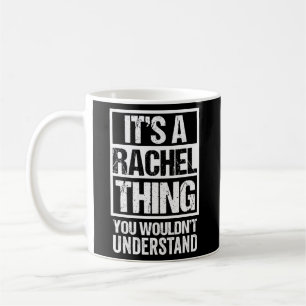 Taza De Café Es Una Cosa Raquel Que No Entiendes - Primos