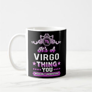 Taza De Café Es Una Cosa Virgo Que Entenderías.
