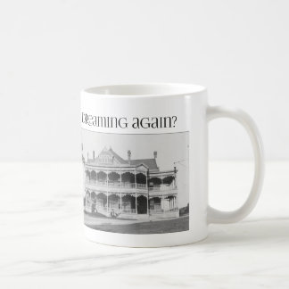 Taza De Café ¿es usted casa vieja que soña otra vez?