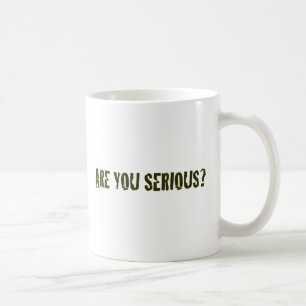 Taza De Café Es usted serio