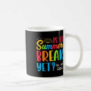 Taza De Café ¿Es vacaciones de verano, pero profesor de fin de