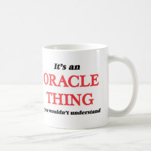 Taza De Café Es y cosa de Oracle, usted no entendería