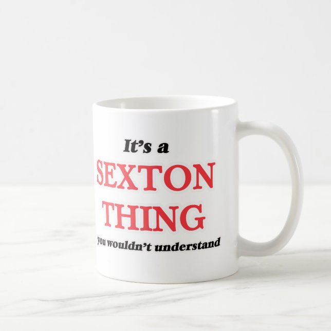 Taza De Café Es y cosa de Sexton, no lo entenderías (Derecha)