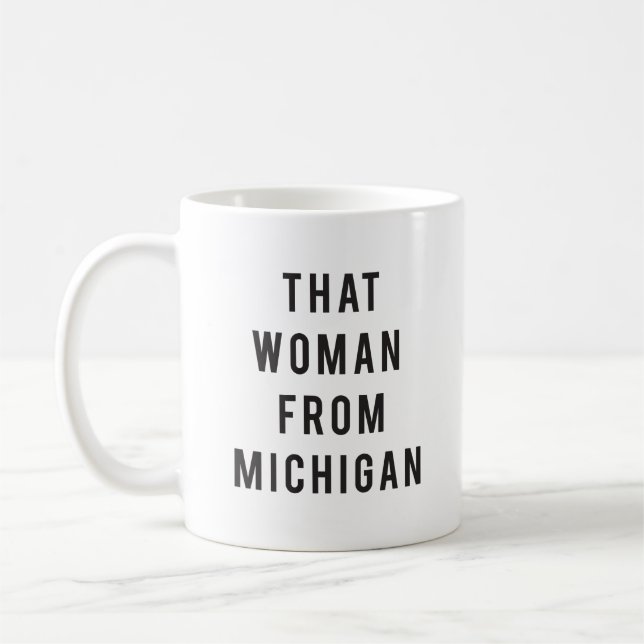 Taza De Café Esa Mujer De Michigan Coffee Mug (Izquierda)