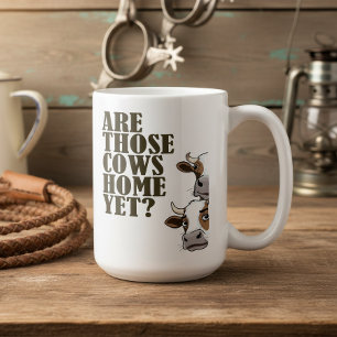 Taza De Café ¿Esas Vacas Ya Están En Casa? Western ID1318