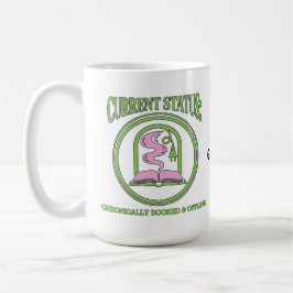 Taza De Café Escape de lectura analógica crónicamente reservado