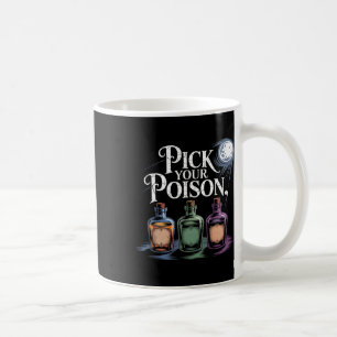 Taza De Café Escoja sus botellas de envenenamiento Halloween Gó