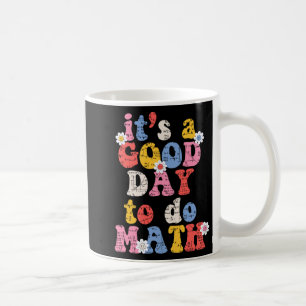 Taza De Café Escolar Es Un Buen Día Para Hacer Maestros Maestro