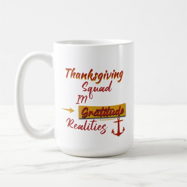 Taza De Café Escuadrón de Acción de Gracias - en Gratitude Real (Izquierda)