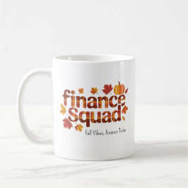 Taza De Café Escuadrón de Finanzas Personalizadas - Tipografía 