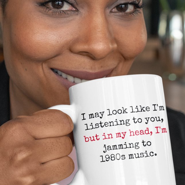 Taza De Café Escuchando Citas divertidas de la música de los 80 (jamming to 80s music funny quotes mug)